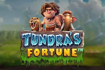 Tundra’s Fortune